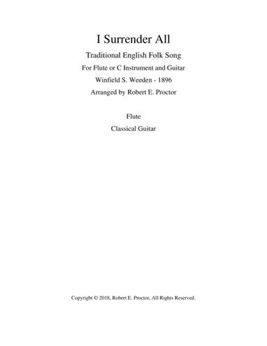 I Surrender All for Flute (C Instrument) and Guitar (arr. Robert E. Proctor)
