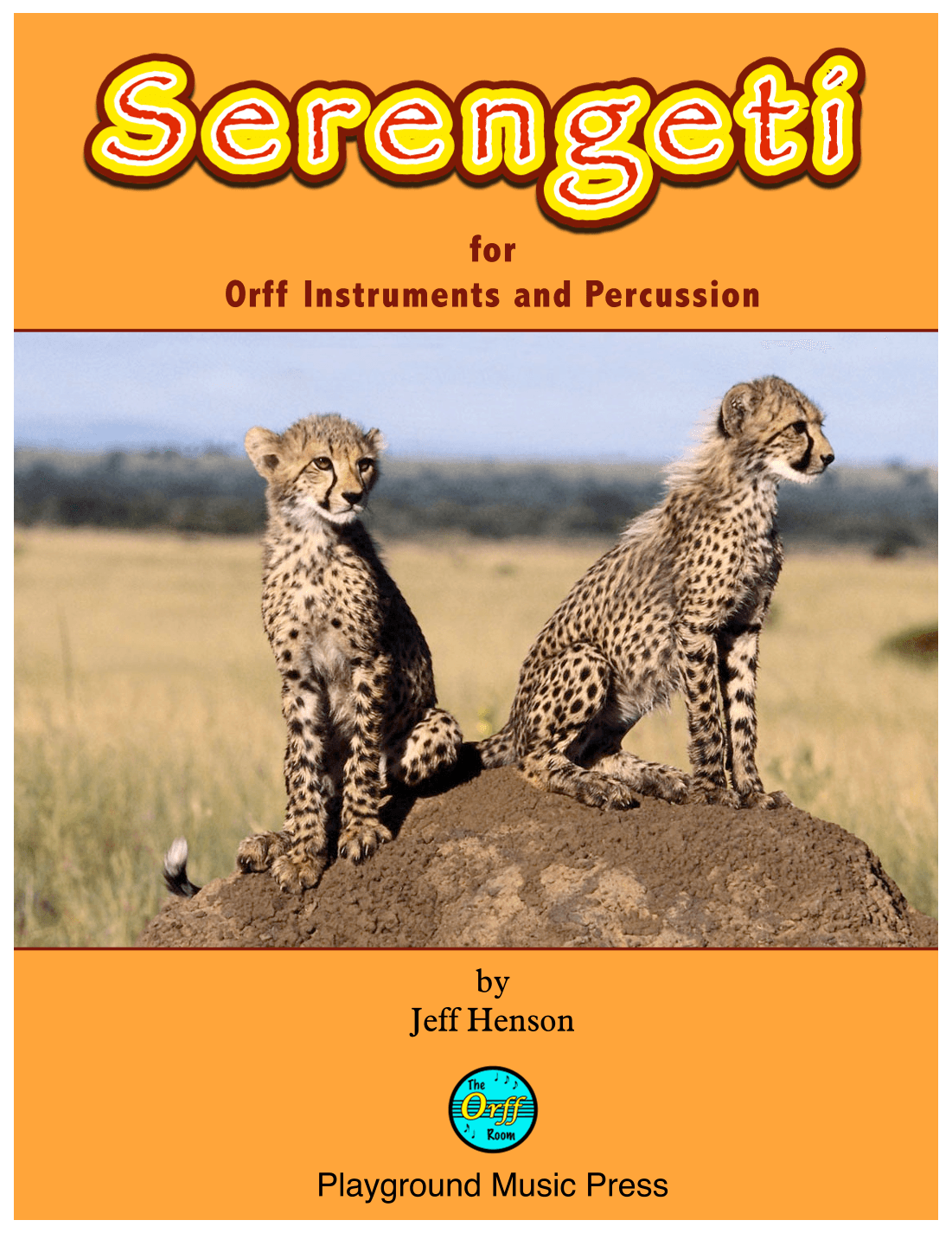 Serengeti for Orff Mallet Instruments and Percussion