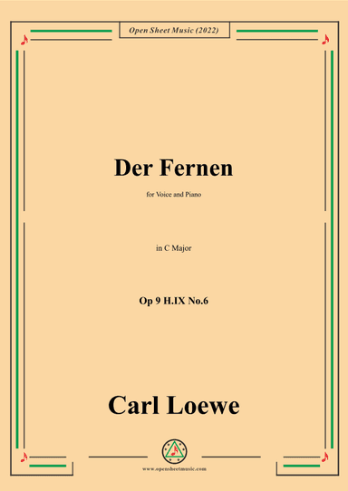 Loewe-Der Fernen,Op 9 H.IX No.6,in C Major (arr. OSM Press)