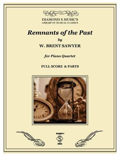 Remnants of  the Past - for Piano Quartet