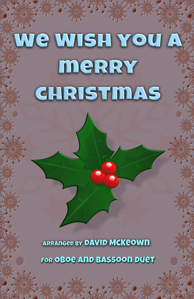We Wish You a Merry Christmas, Jazz Style, for Oboe and Bassoon Duet (arr. David McKeown)