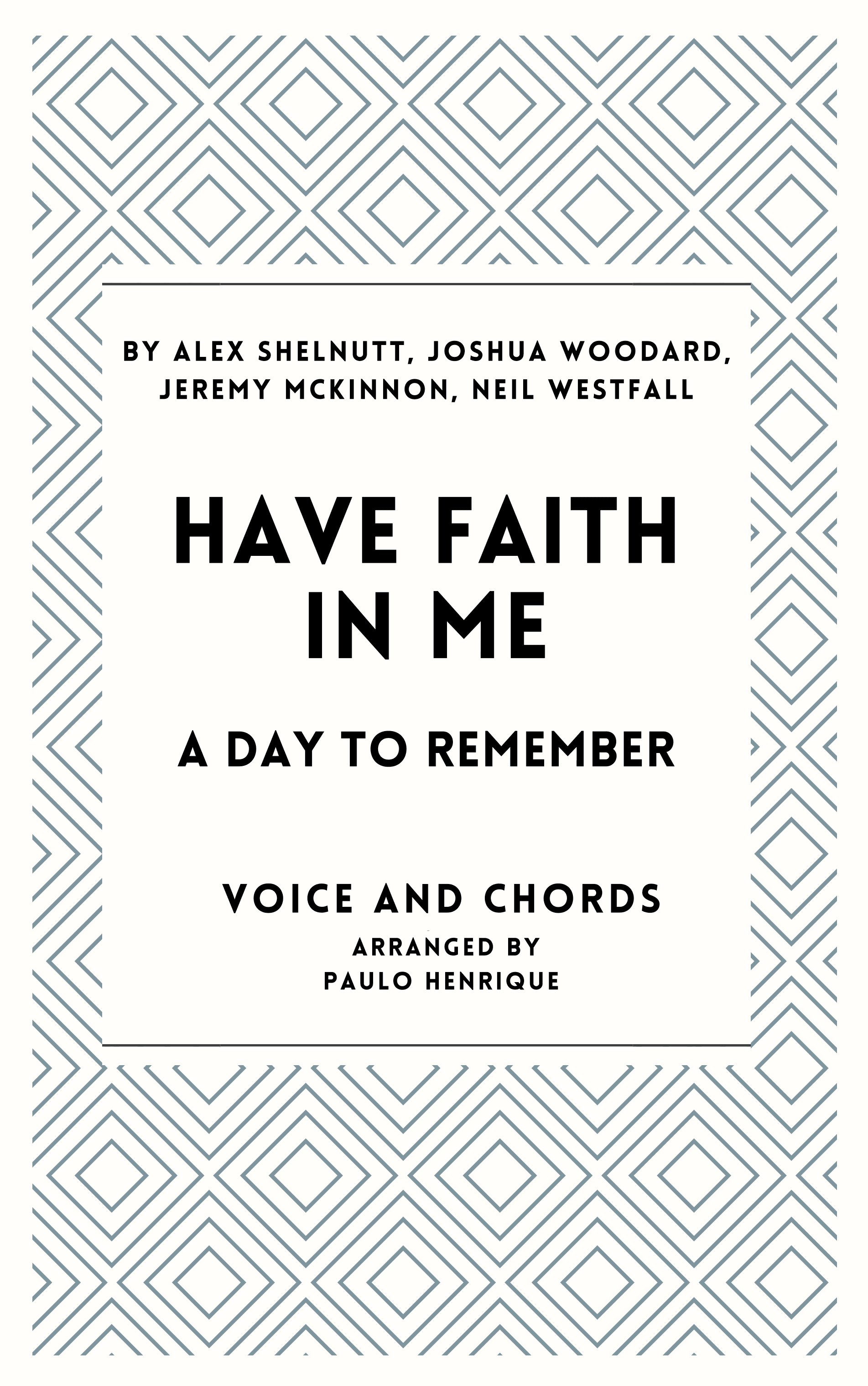 Have Faith In Me (arr. Paulo Henrique)