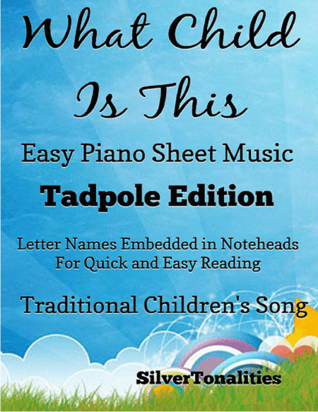 What Child Is This Easy Piano Sheet Music 2nd Edition (arr. SilverTonalities)
