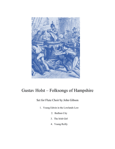 Gustav Holst - Folksongs of Hampshire set for Flute Choir (arr. Gustav Holst, John Gibson)