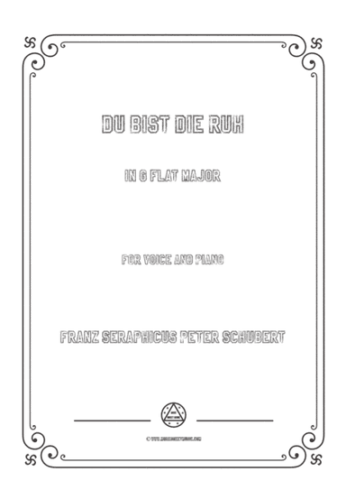 Schubert-Du bist die Ruh in G flat Major,for voice and piano (arr. MSM)