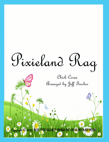 Pixieland Rag (arr. Jeff Tincher)
