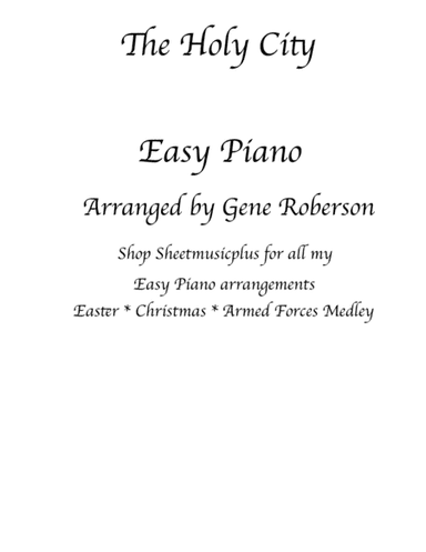 Th Holy City Easy Piano Version (arr. Gene Roberson)