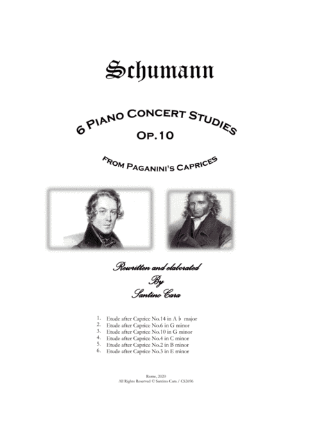Schumann - 6 Piano Concert studies Op.10 from Paganini's Caprices (arr. Santino Cara)