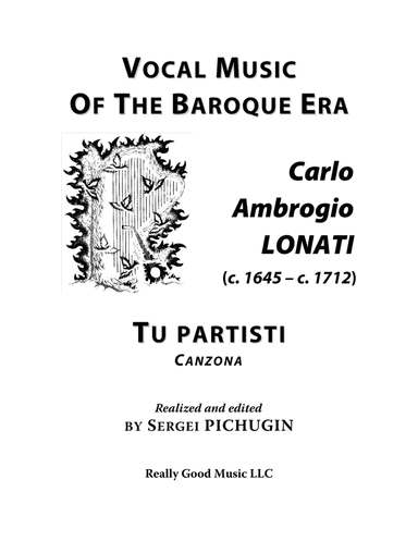 LONATI Carlo Ambrogio: Tu partisti, canzona, arranged for Voice and Piano (E minor) (arr. Sergei PICHUGIN)