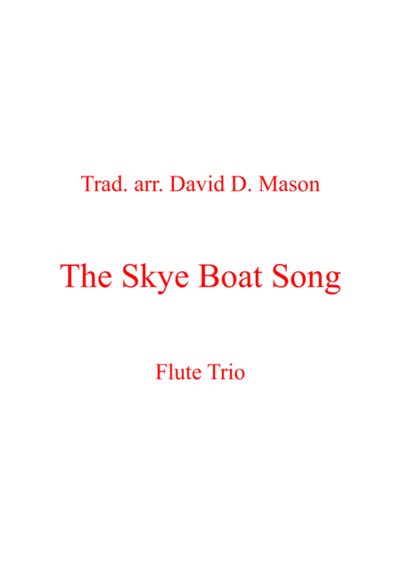 The Skye Boat Song (arr. David D. Mason)