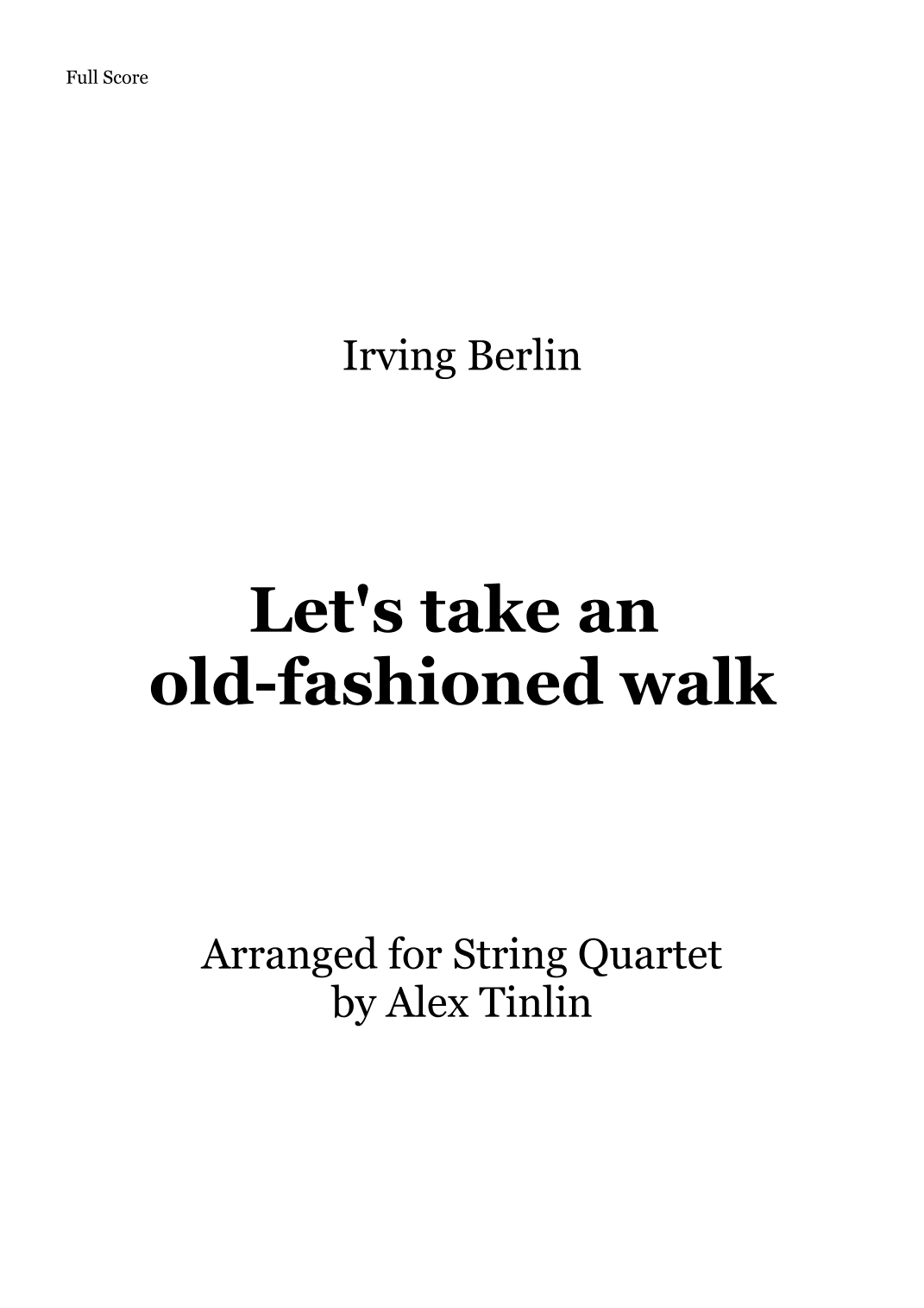 Let's Take An Old-fashioned Walk (arr. Alex Tinlin)
