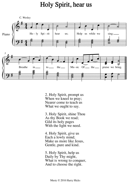 Holy Spirit, hear us. A new tune to a wonderful Wesley hymn.