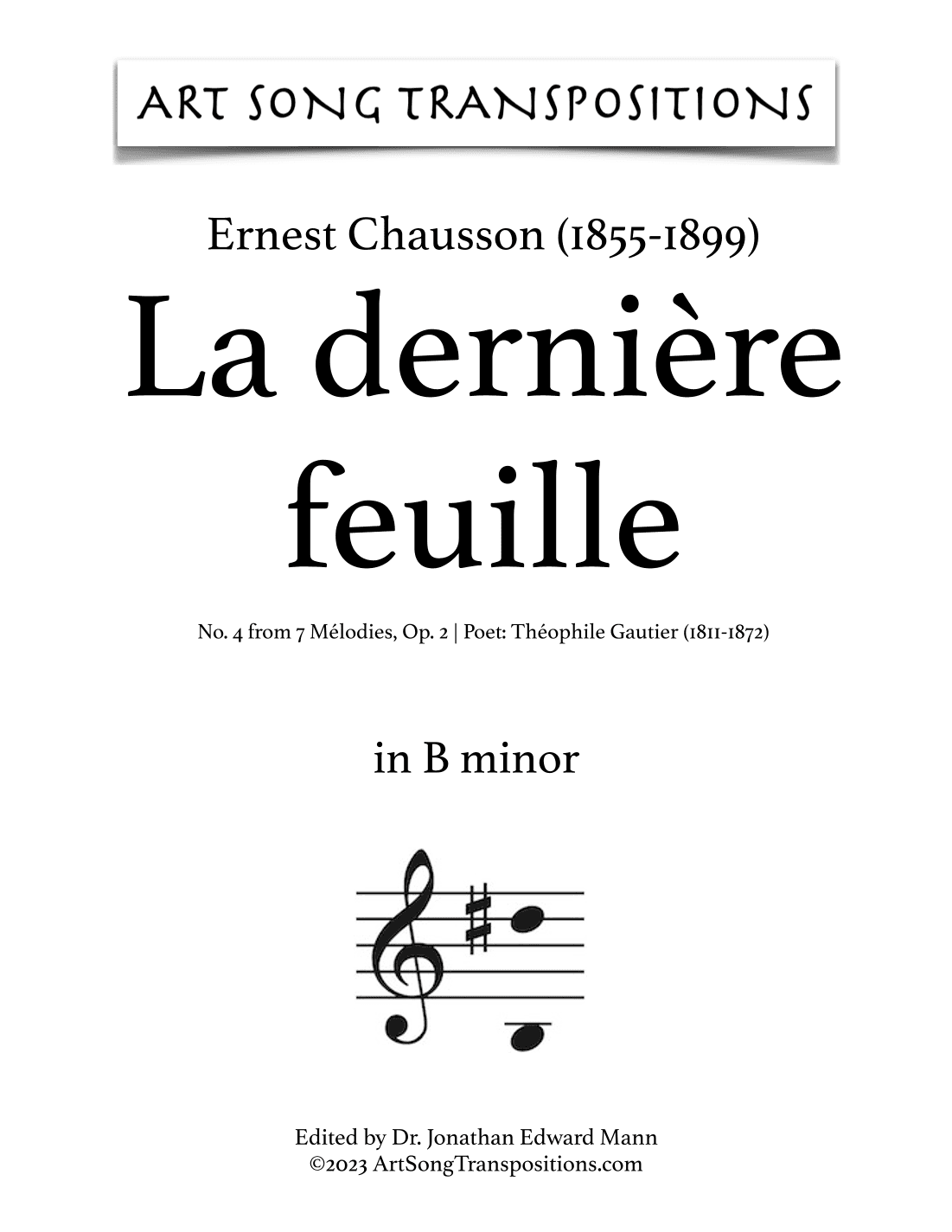 CHAUSSON: La dernière feuille, Op. 2 no. 4 (transposed to B minor) (arr. ArtSongTranspositions.com)