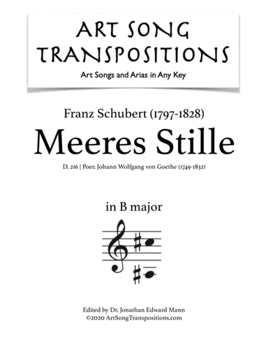 SCHUBERT: Meeres Stille, D. 216 (transposed to B major) (arr. ArtSongTranspositions.com)