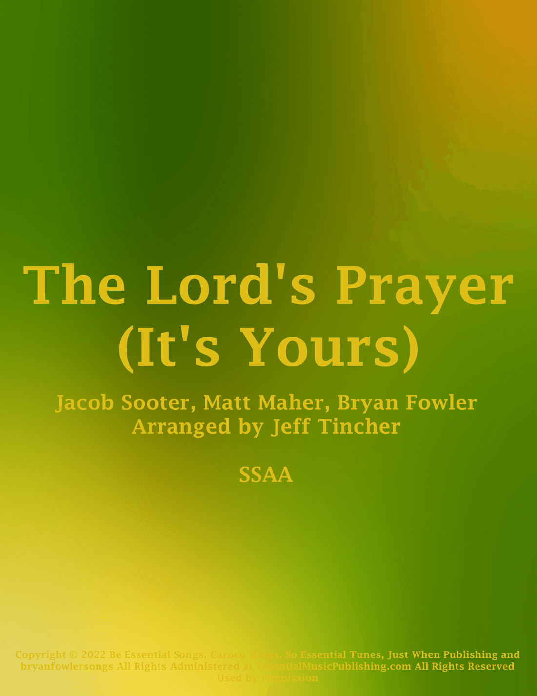 The Lord's Prayer (it's Yours) (arr. Jeff Tincher)