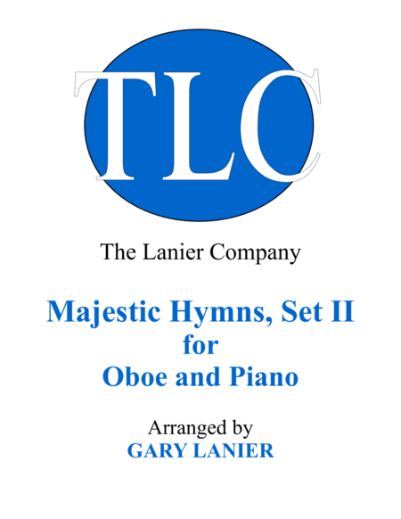 MAJESTIC HYMNS, SET II (Duets for Oboe & Piano) (arr. Gary Lanier)