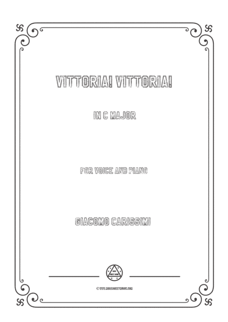 Carissimi-Vittoria! Vittoria! in C Major,for voice and piano (arr. MSM)