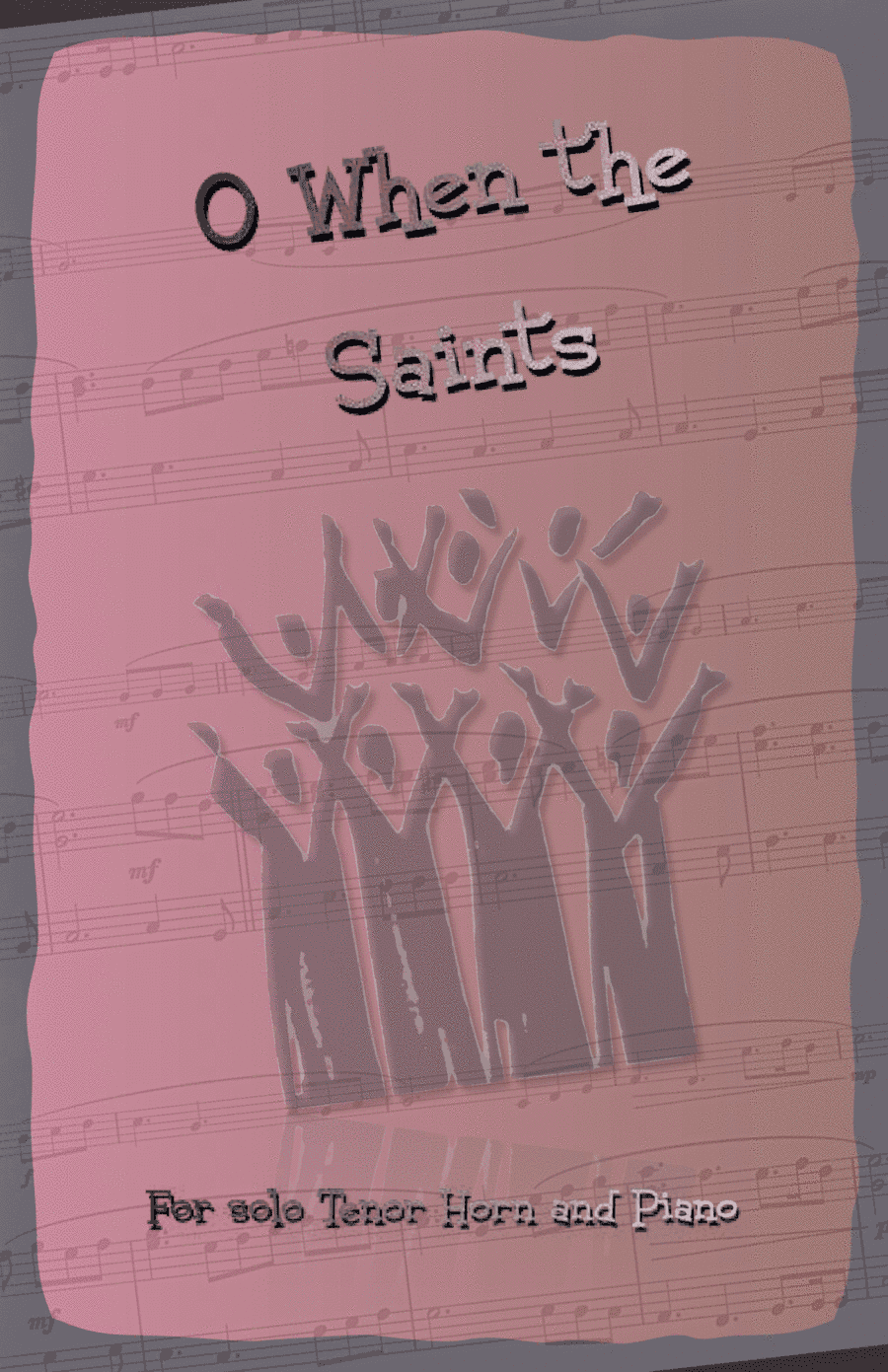 O When the Saints, Gospel Song for Tenor Horn and Piano (arr. David McKeown)