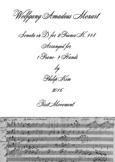 Mozart Sonata in D, K. 448 for 2 Pianos (1st movement) Arranged for 1 piano-4 hands by Philip Kim (arr. Philip Kim)