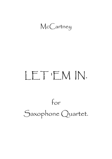 Let 'em In (arr. Spence Bundy)