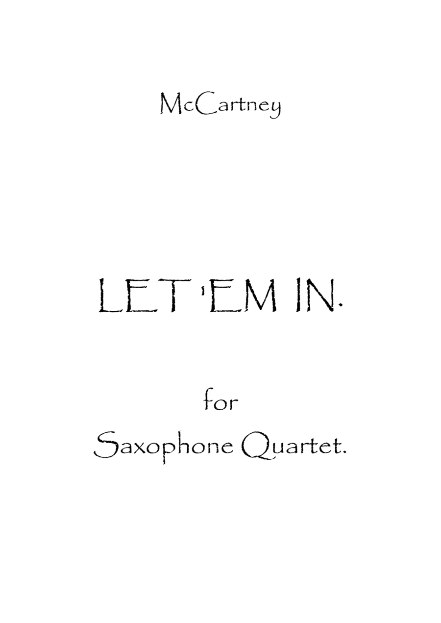 Let 'em In (arr. Spence Bundy)