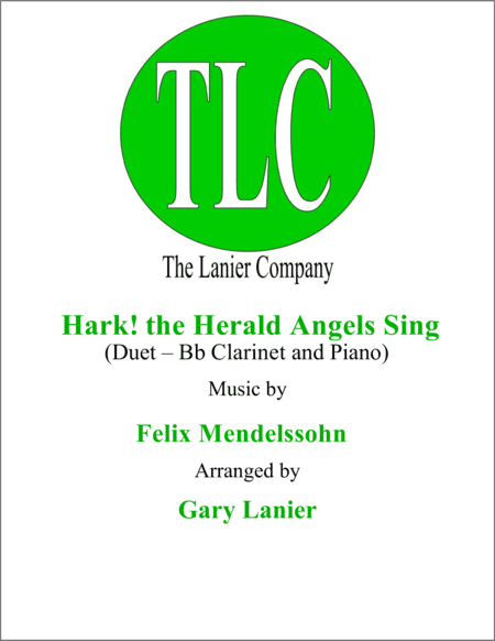 HARK! THE HERALD ANGELS SING (Duet – Bb Clarinet and Piano/Score and Parts) (arr. Gary Lanier)