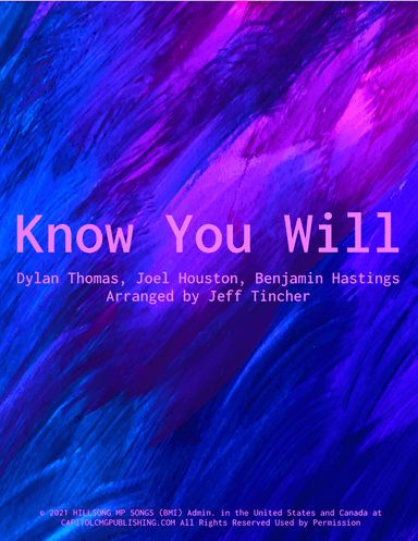 Know You Will (arr. Jeff Tincher)