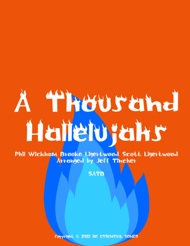 A Thousand Hallelujahs (arr. Jeff Tincher)