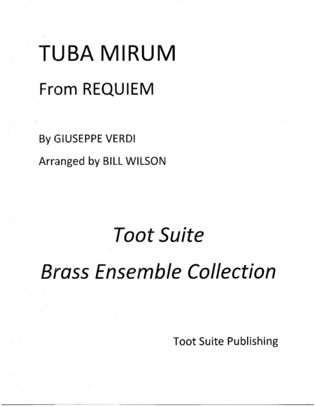 "Tuba Mirum", from "Requiem" (arr. Bill Wilson)