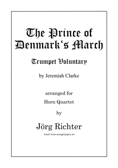 The Prince of Denmark's March (Trumpet Voluntary) for Horn Quartet (arr. Jörg Richter)