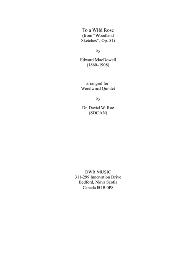 To a Wild Rose by Edward McDowell for Woodwind Quintet (arr. DWR MUSIC PUB.)