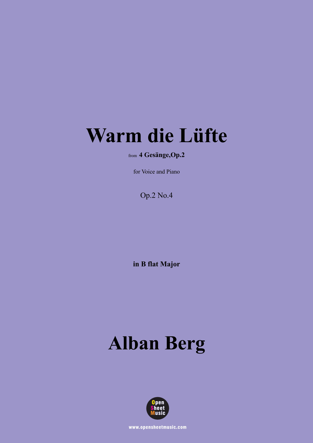 Alban Berg-Warm die Lüfte(1910),in B flat Major,Op.2 No.4 (arr. OSM Press)
