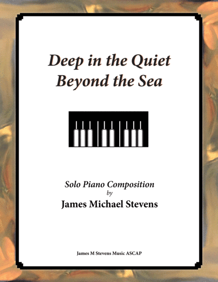 Deep in the Quiet Beyond the Sea