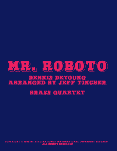 Mr. Roboto (arr. Jeff Tincher)