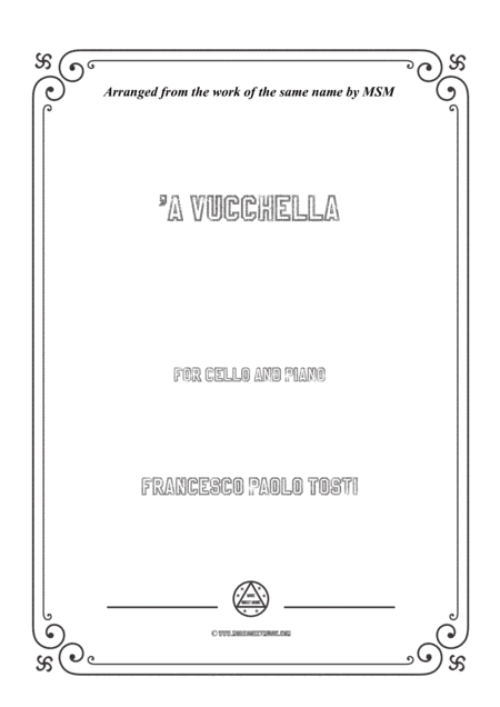 Tosti-'A Vucchella, for Cello and Piano (arr. MSM)