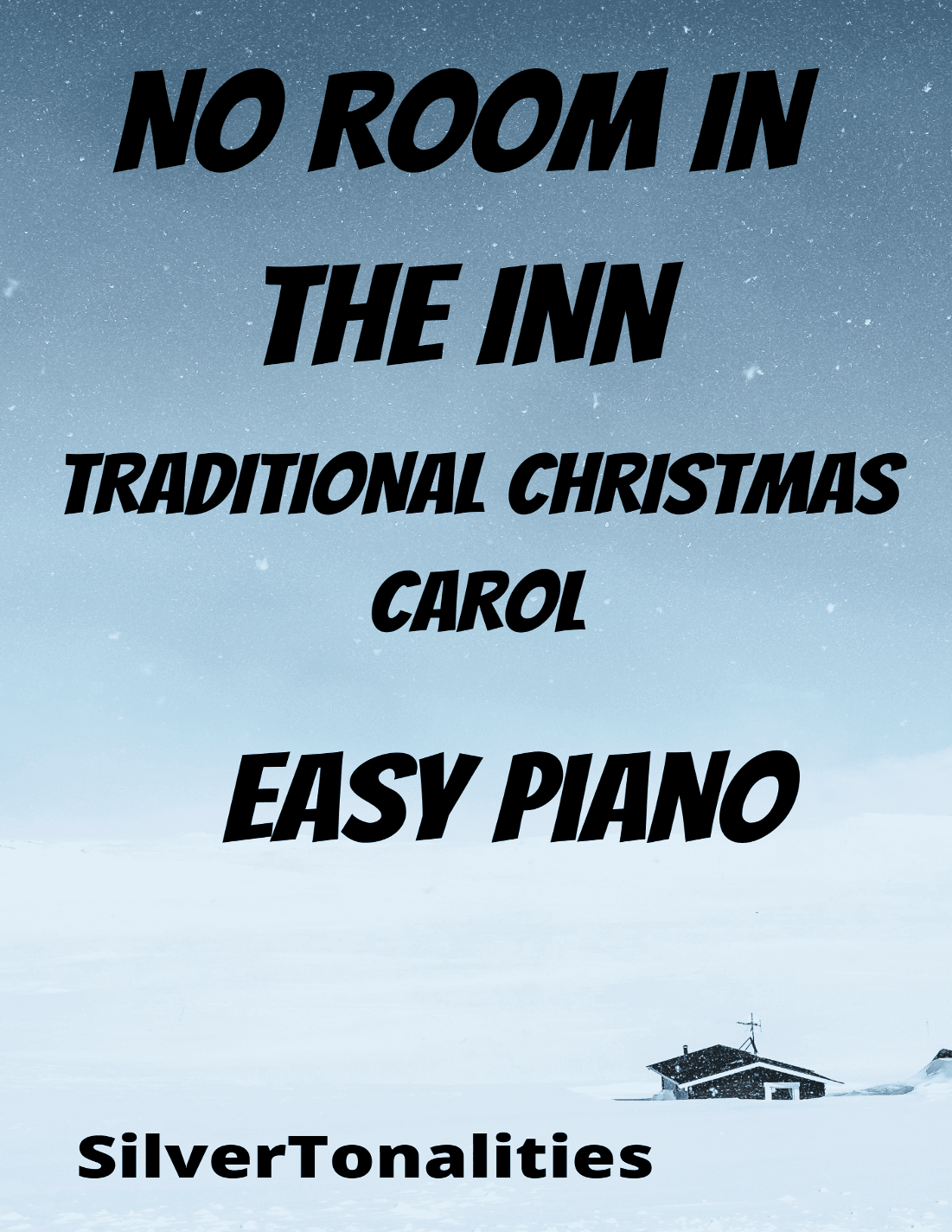 No Room in the Inn Easy Piano Standard Notation Sheet Music (arr. SilverTonalities)