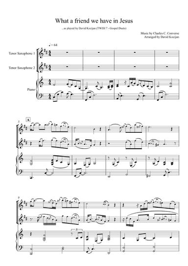 What a friend we have in Jesus - TRIO (piano & 2 tenor saxophones) (arr. David Kocijan)