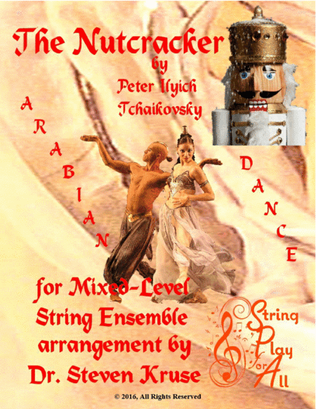 Arabian Dance from The Nutcracker for Multi-Level String Orchestra (arr. Steven Kruse)
