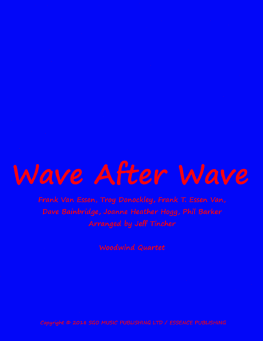 Wave After Wave (arr. Jeff Tincher)