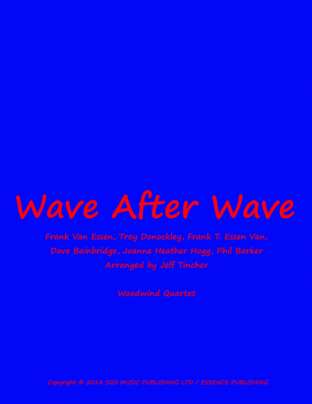 Wave After Wave (arr. Jeff Tincher)