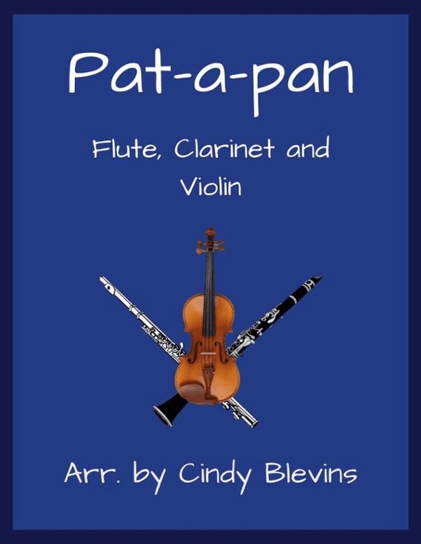 Pat-a-pan, Flute, Clarinet and Violin (arr. Cindy Blevins)