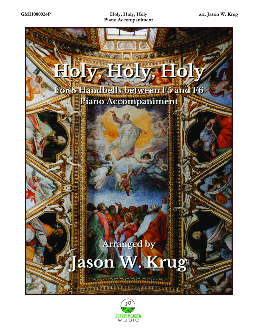 Holy, Holy, Holy (piano accompaniment to 8 handbell version) (arr. Jason W. Krug)