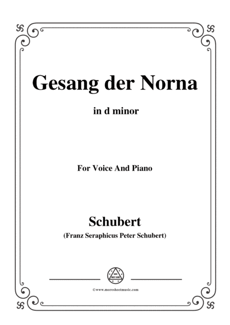 Schubert-Gesang der Norna,Op.85 No.2,in d minor,for Voice&Piano (arr. MSM)