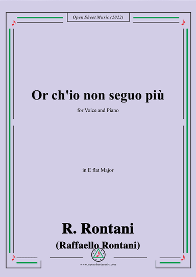 R. Rontani-Or ch'io non seguo più,in E flat Major (arr. OSM Press)