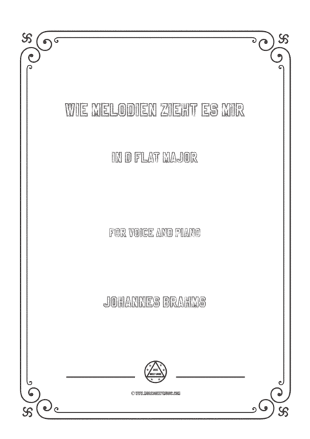 Brahms-Wie melodien zieht es mir in D flat Major,for voice and piano (arr. MSM)