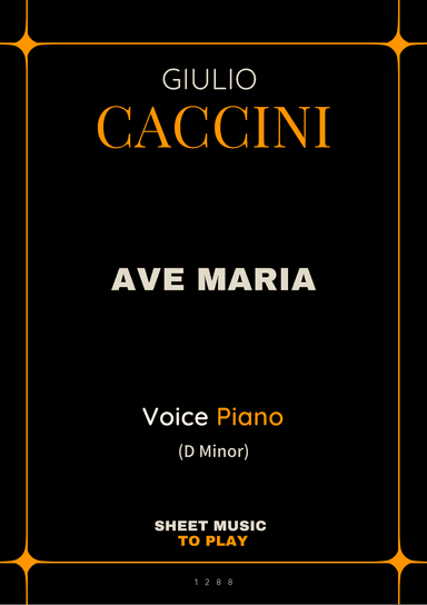 Caccini - Ave Maria - Voice and Piano - D Minor (Full Score and Parts) (arr. César Madeira)