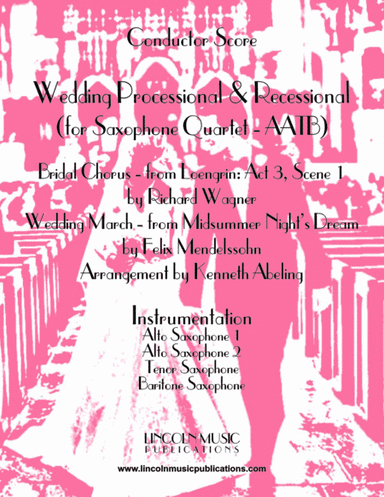 Wedding Processional & Recessional (for Saxophone Quartet AATB) (arr. Kenneth Abeling)