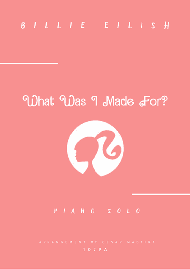 What Was I Made For? (arr. César Madeira)