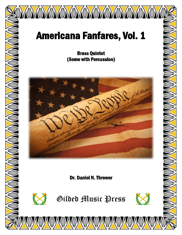 Americana Fanfares, Vol. 1 (for Brass Quintet & Percussion)