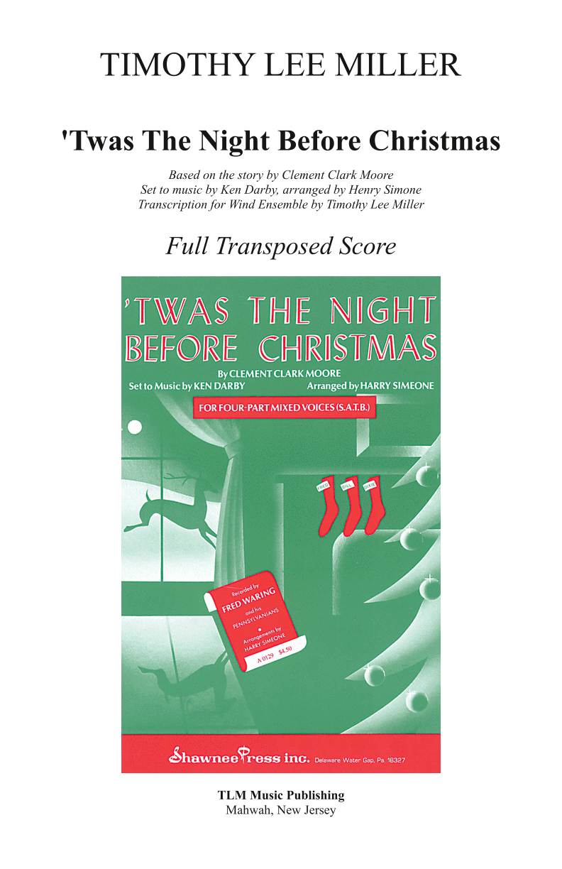 Twas The Night Before Christmas (arr. Timothy Lee Miller)